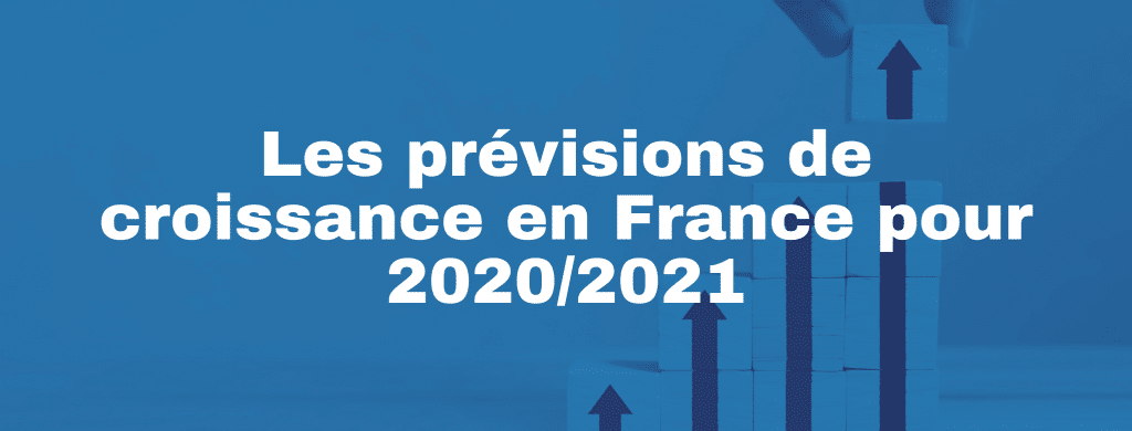 Prévisions de croissance française 2020/2021