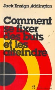 comment atteindre ses objectifs