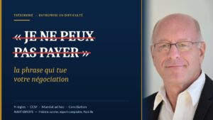 Frédéric Janvier, expert-comptable, aux côtés de l'accroche barrée « je ne peux pas payer », phrase à ne jamais dire à un créancier